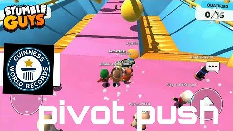 pivot push world record 😎 | stumble guys pivot push world record