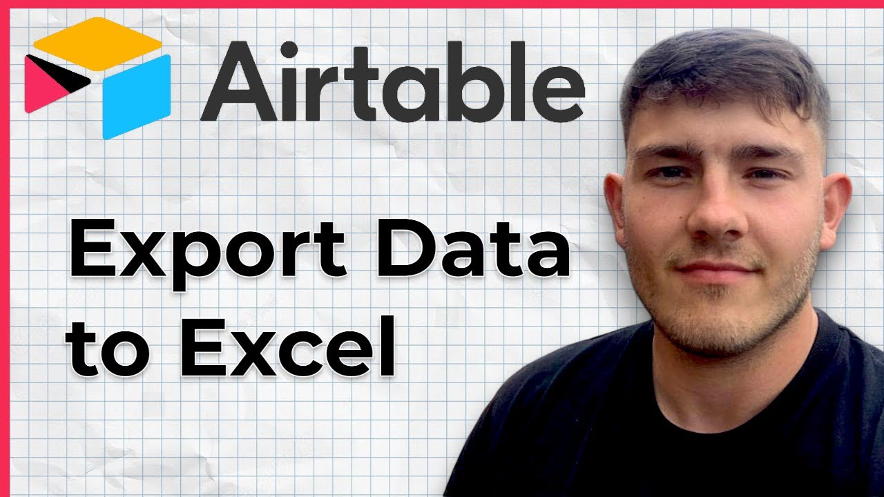 How To Export Data From Airtable To Excel (2025 Guide) - YouTube