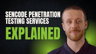 Sencode Penetration Testing Services Explained