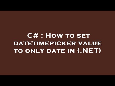 C# : How to set datetimepicker value to only date in (.NET)