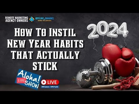 Beyond Resolutions—How To Instill New Year Habits That Actually STICK ...