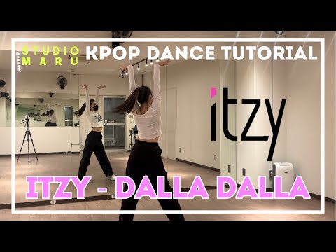 ITZY - DALLA DALLA ダンスレクチャー ｜KPOP Dance Tutorial｜Dance Studio MARU (Kyo-ka)