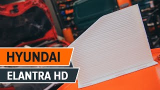 Jak vyměnit kabinový filtr na HYUNDAI ELANTRA HD [NÁVOD]