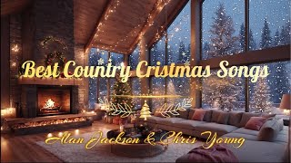 COUNTRY CHRISTMAS SONGS - The Best of ALAN JACKSON AND CHRIS YOUNG