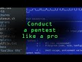 Conduct a Penetration Test Like a Pro in 6 Phases  [Tutorial]