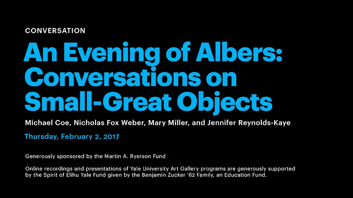 An Evening of Albers: Conversations on Small-Great...