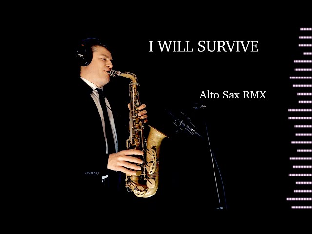 I WILL SURVIVE - Gloria Gaynor - Alto Sax RMX - Free score