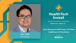 How Biosensors Will Power The Next Healthcare AI Revolution with Rich Yang, CEO of Biolinq