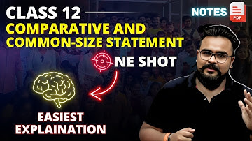 COMPARATIVE AND COMMON SIZE STATEMENT class 12 ONE SHOT | Gaurav Jain