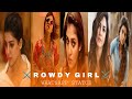 #ROWDY_PONNU#STATUS    Rowdy girl || attitude Ponnu || gethu girls WhatsApp status