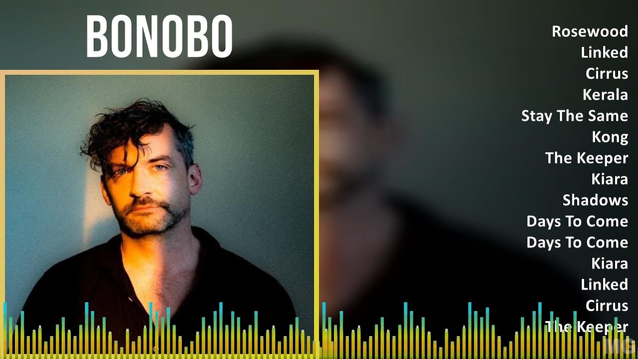 B o n o b o 2024 MIX Top 30 Greatest Hits ~ 1990s Music ~ Top Downbeat, Ambient Breakbeat, Elect...