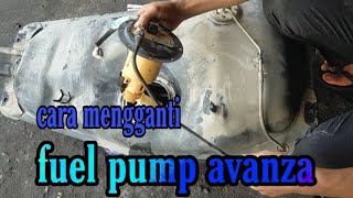 Cara Mengganti Fuel Pump Toyota Avanza