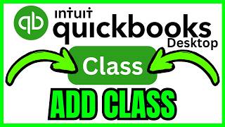 How To ADD CLASS In QuickBooks Desktop (QUICK & EASY) 2026