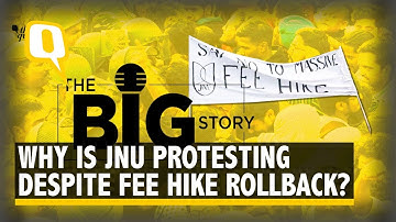 JNU Protests Continue: Why The Partial Fee Rollback isn’t Enough | The Quint