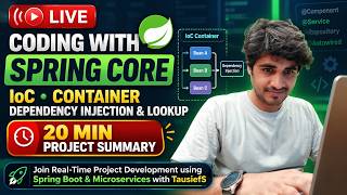 Spring Core in Action! | 20-Min Real-Time Project Coding Summary