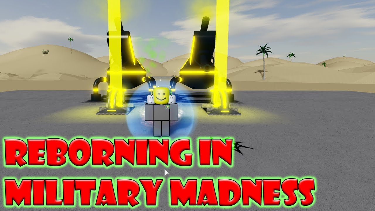 Reborning In Military Madness Youtube