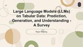 [2024 Best AI Paper] Large Language Models(LLMs) on Tabular Data: Prediction, Generation, and Unders