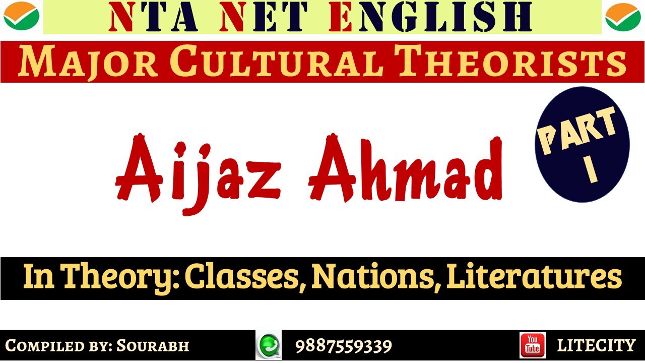 NTA NET ENGLISH-Major Cultural Theorists: Aijaz Ahmad's In Theory -A Critical Analysis