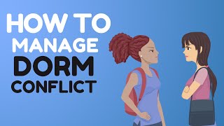 Managing Dorm Conflicts