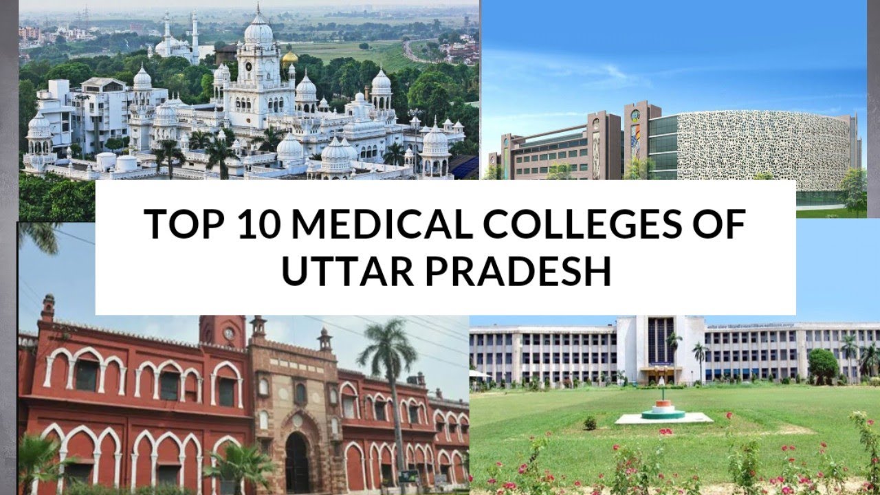 TOP 10 MEDICAL COLLEGES OF UTTAR PRADESH | TOP 5 MEDICAL COLLEGES OF ...