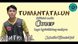 MURUT TERBARU (TUMANTATALUN) COVER WANTRI JAL di populer kan oleh LIDUNG SANKORA