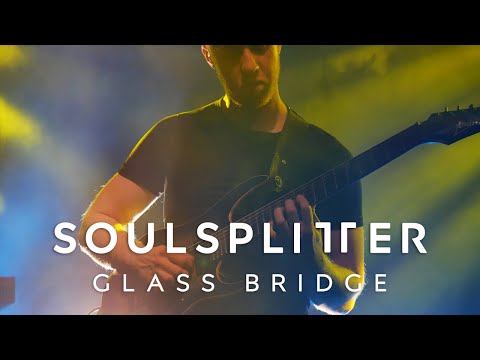 Soulsplitter - Glass Bridge (Official Video)