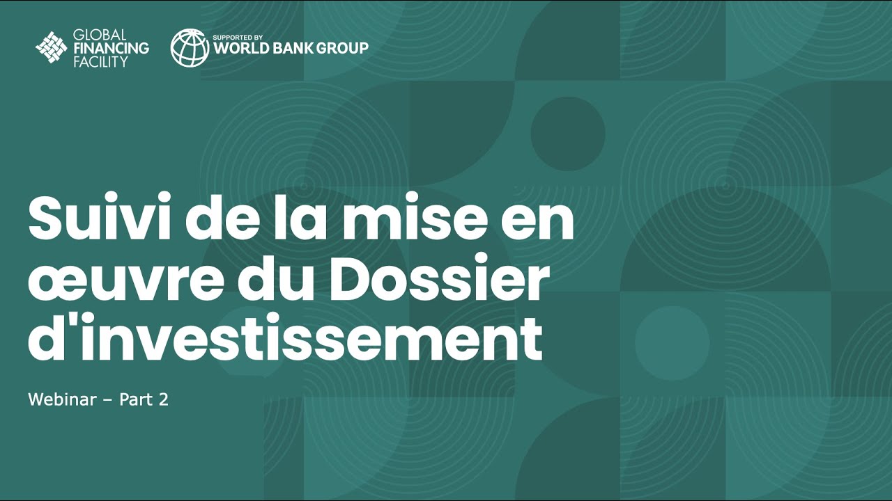 Suivi de la mise en œuvre du Dossier d'investissement - Part 2 - YouTube
