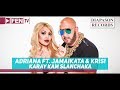 ADRIANA FEAT JAMAIKATA KRISI Карай към слънчака Official Music Video