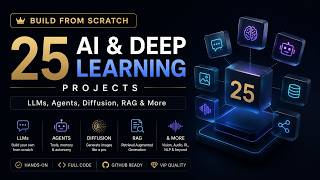 Celebrity Build From Scratch — 25 AI & Deep Learning Projects | LLMs, Agents, Diffusion, RAG & More Wealth
