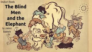 The Blind Men and the Elephant by James Baldwin News
