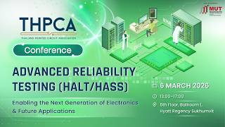THPCA Conference: Advanced Reliability Testing (HALT/HASS) Highlights