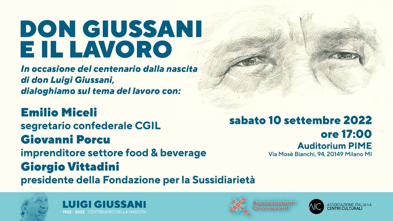 In diretta dall'Auditorium PIME di Milano: DON GIUSSANI E IL LAVORO