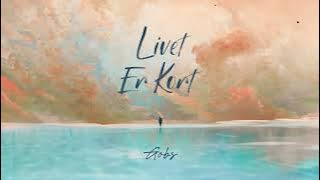 Gobs - Livet Er Kort (Officiel Audio)