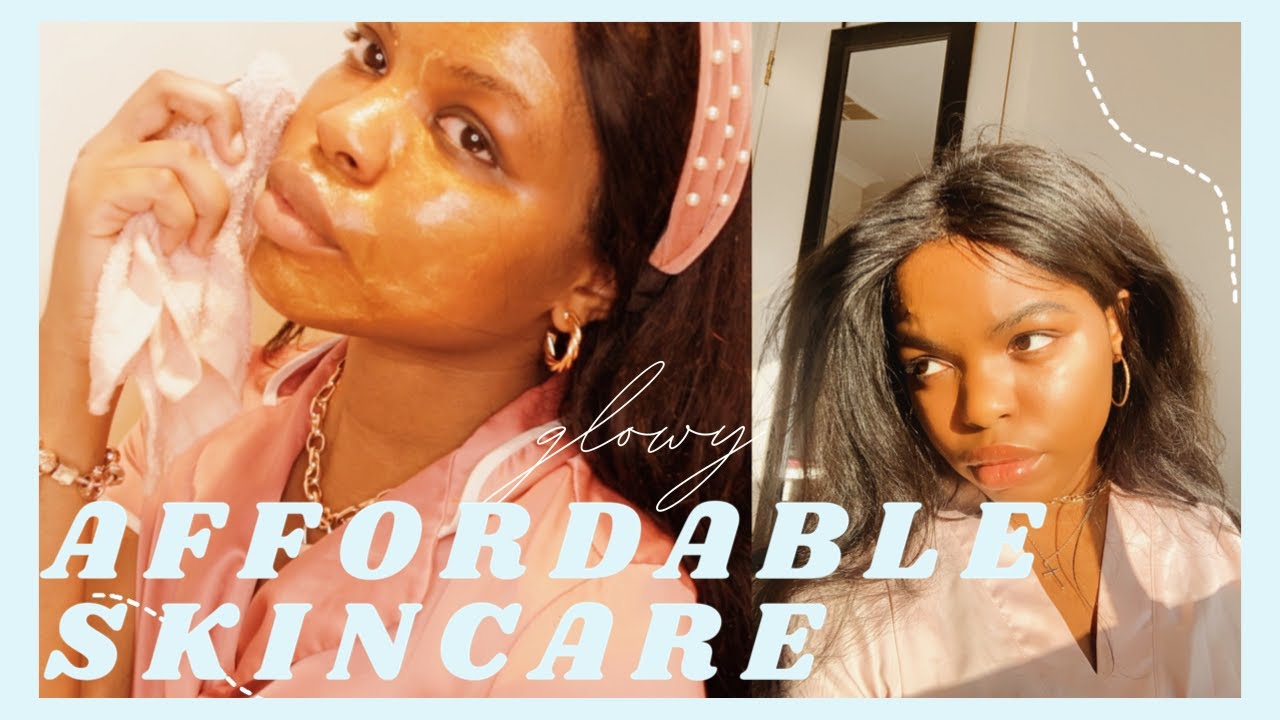 MY SKINCARE ROUTINE // AFFORDABLE ROUTINE FOR GLOWY & FLAWLESS SKIN ...