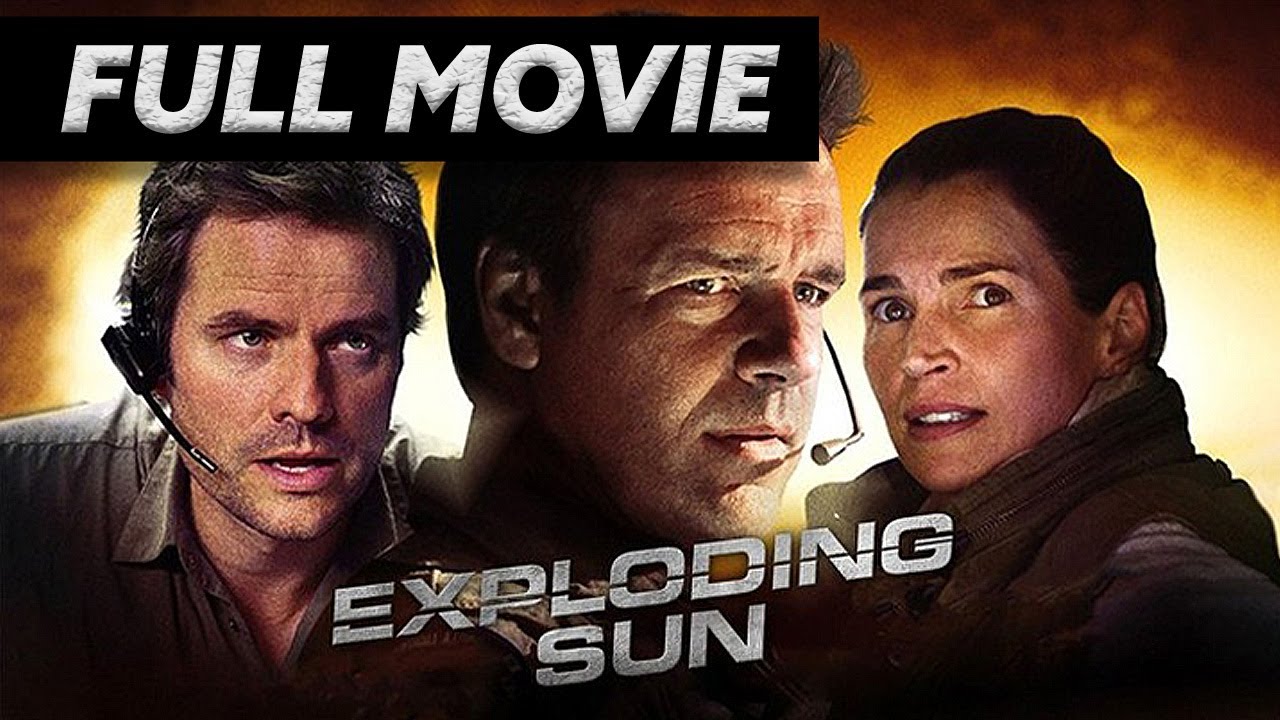 Exploding Sun | Part 1 of 2 | Full Movie HD | Disaster | English - YouTube