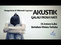 Lagu Sedih Banget Bisa Bikin Nangis || Lagu Galau Santai || Lagu Enak Didengar Saat Santai & Kerja
