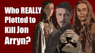 Conspiracy Series Who REALLY Plotted to Kill Jon Arryn