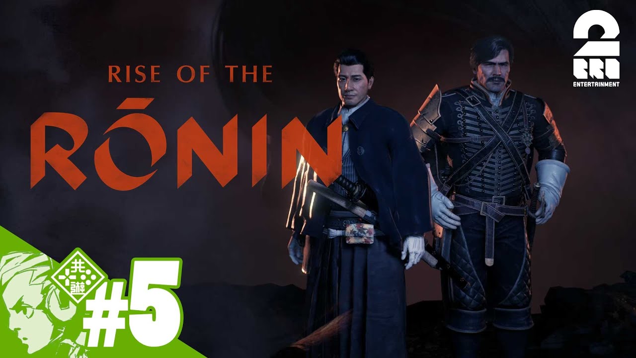 #5【己の運命を切り開け】おついちの「Rise of the Ronin (ライズ オブ ローニン)」【2BRO.】