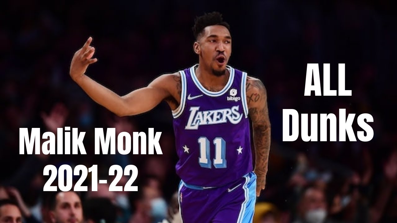 Malik Monk 2021-22 ALL Dunks