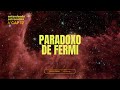 PARADOXO DE FERMI | Entendendo Astronomia CAP_12