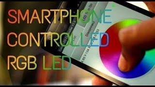 Arduino Rgb Led Using Bluetooth Controlled By Smartphone