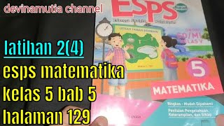 esps matematika kelas 5 bab 5 'pengolahan data' latihan 2(4) halaman 129