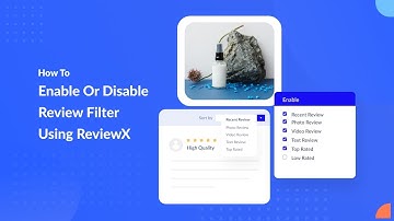 How To Enable Or Disable Review Filter Using ReviewX