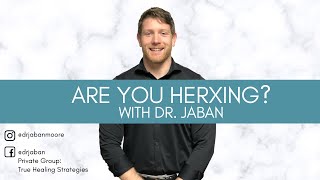 Herxing - What Can You Do?