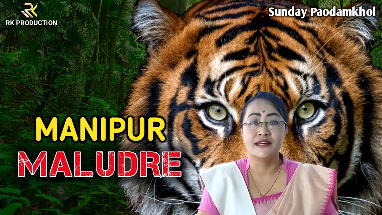 Manipur Maludre || Sunday Paodamkhol