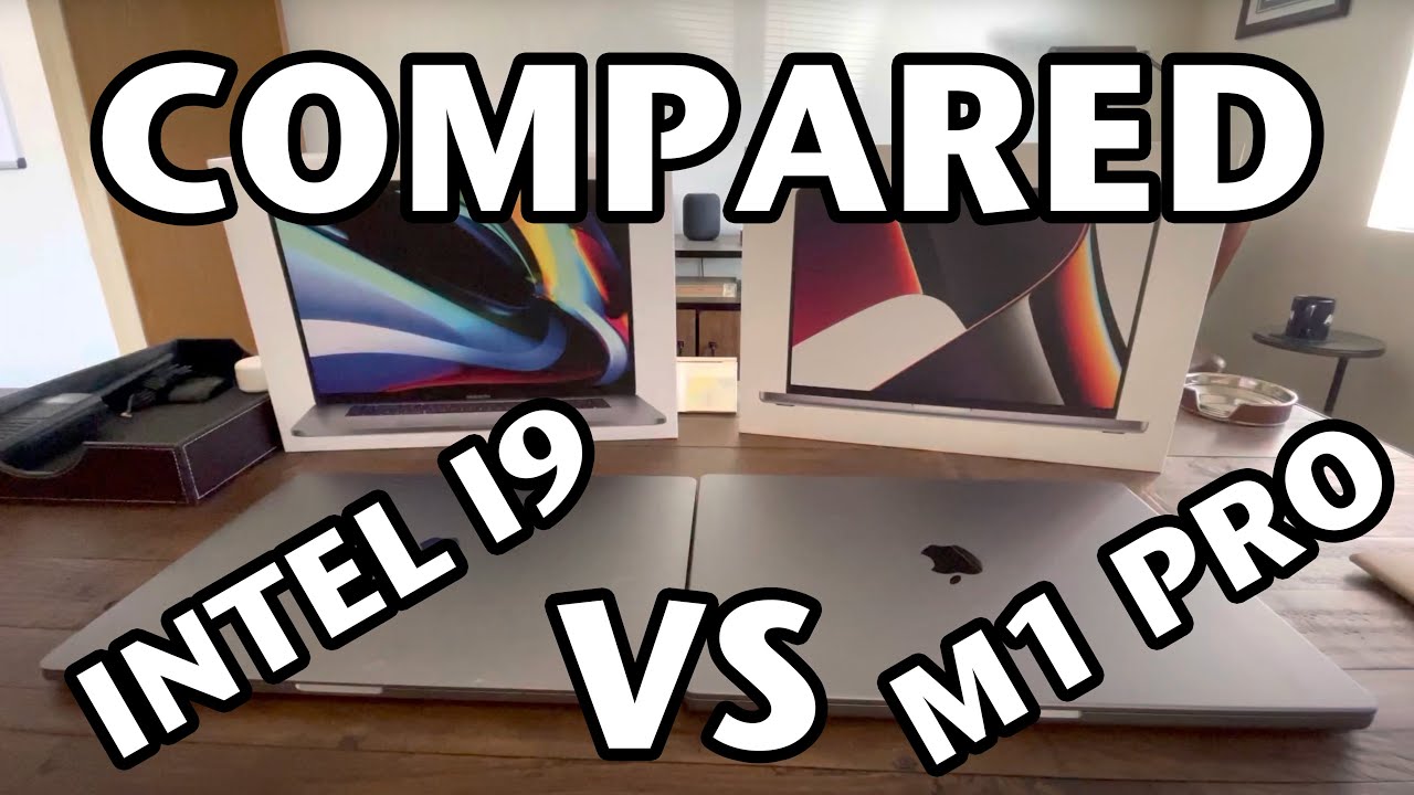 16” MacBook Pros Compared • Apple M1 Pro (2021) vs Intel I9 (2019 ...