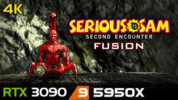 Serious Sam HD: The Second Encounter Fusion 2017 | 4K | RTX 3090 | 5950X