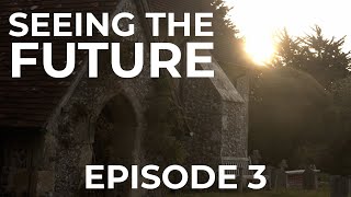 Mary Magdalene || Seeing the Future || Episode 3