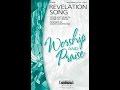 Revelation song satb choir  jennie lee riddlearr david angerman