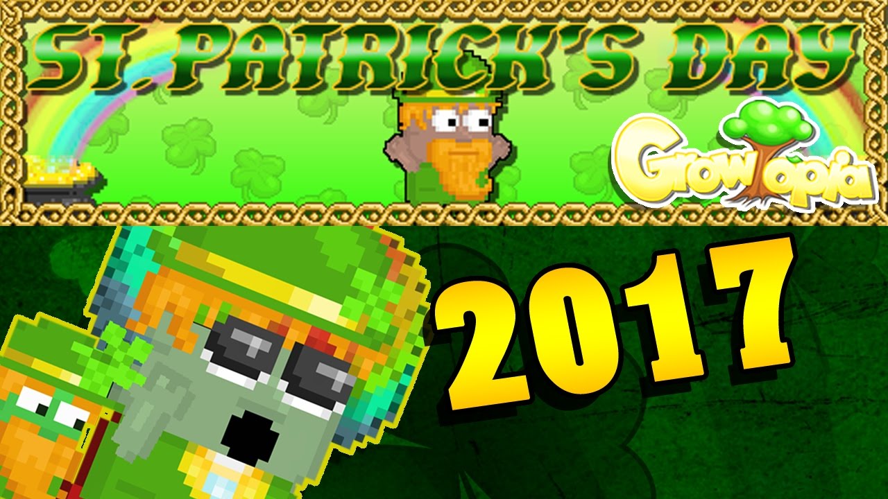 ST. PATRICK'S DAY 2017! | Growtopia - YouTube